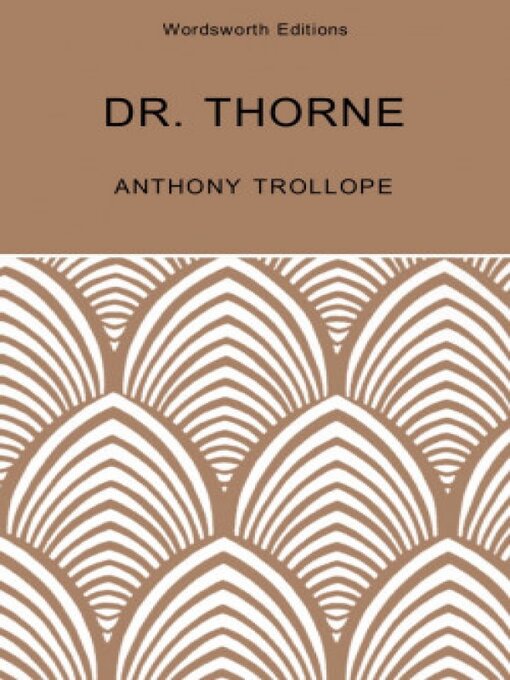 Title details for Dr. Thorne by Anthony Trollope - Available